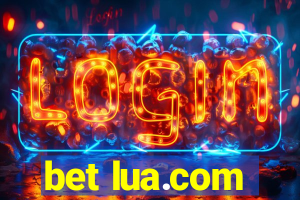 bet lua.com